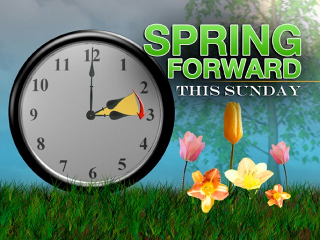 Spring forward into Daylight Savings Time Sunday