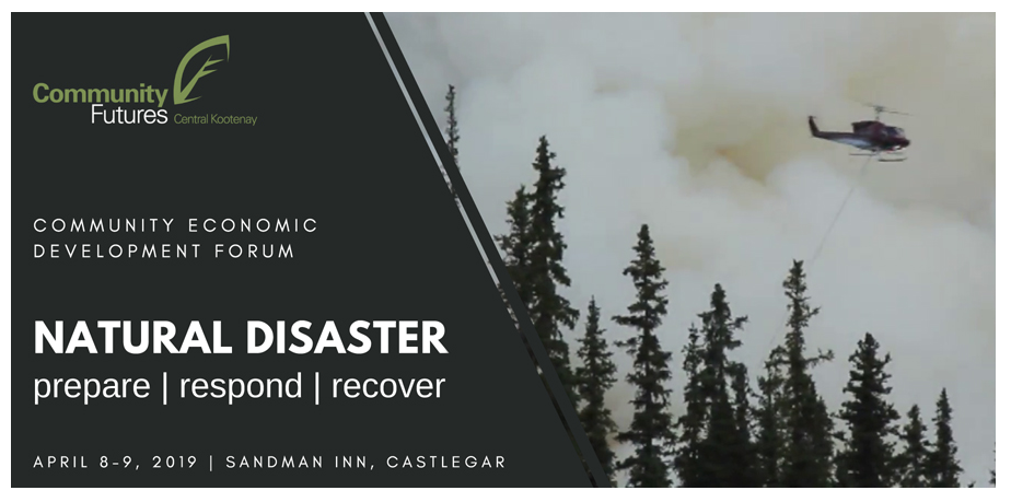 Economic forum addresses natural disasters in Central Kootenay