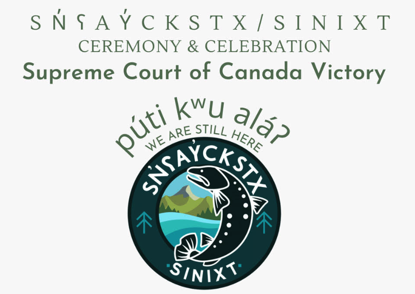 Sn̓ ʕaýckstx (Sinixt) to Celebrate Historic Court Victory in Nelson