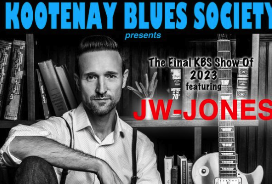 Ottawa’s JW-JONES makes Kootenay stop — Kootenay Blues Society