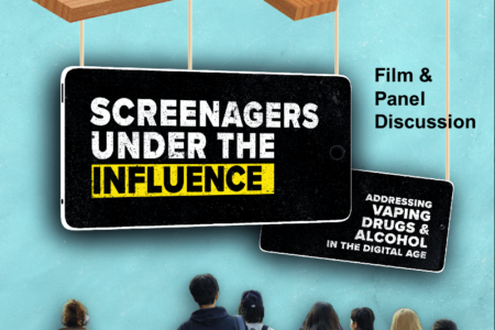 'Screenagers Under The Influence: Addressing Vaping, Drugs, and Alcohol'